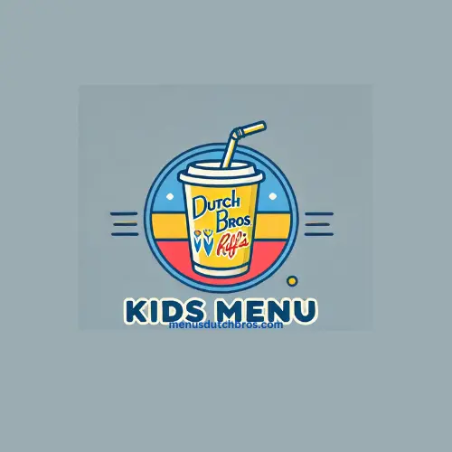 Dutch Bros Kids Menu with Prices: Drinks & Sizes