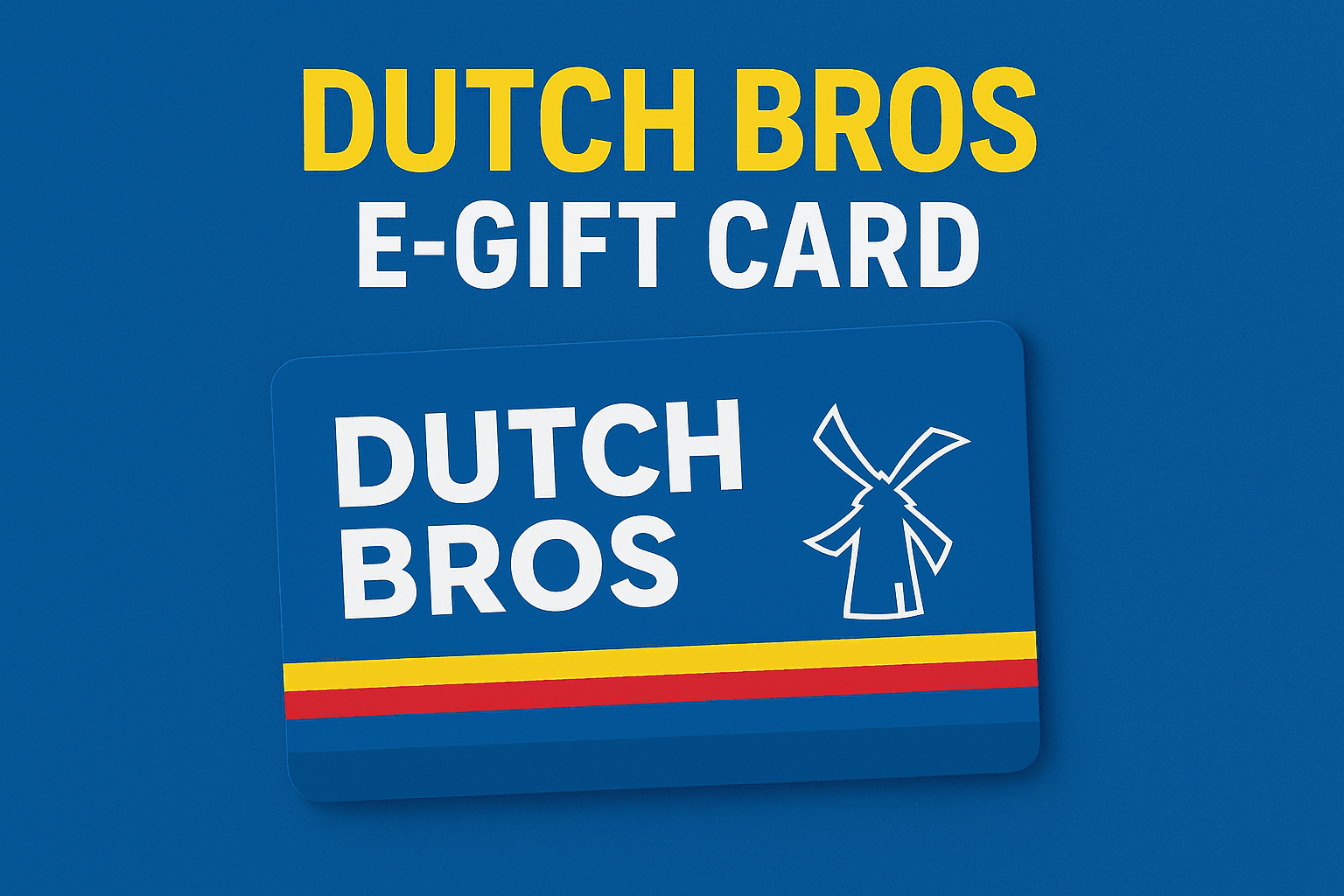 Dutch Bros Gift Cards: Balance, Prices, Buy & Reload